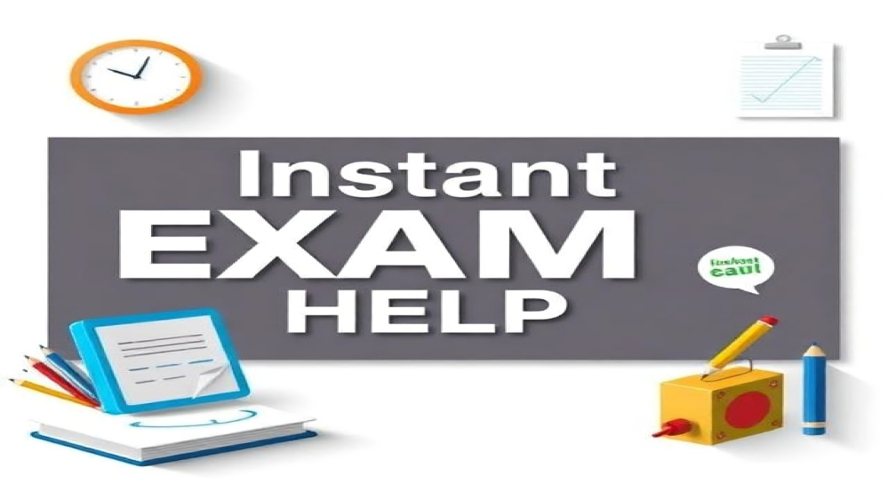 Need Instant Exam Help? Here’s How to Order Safely